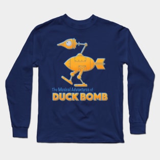 The Musical Adventures of Duck Bomb Long Sleeve T-Shirt